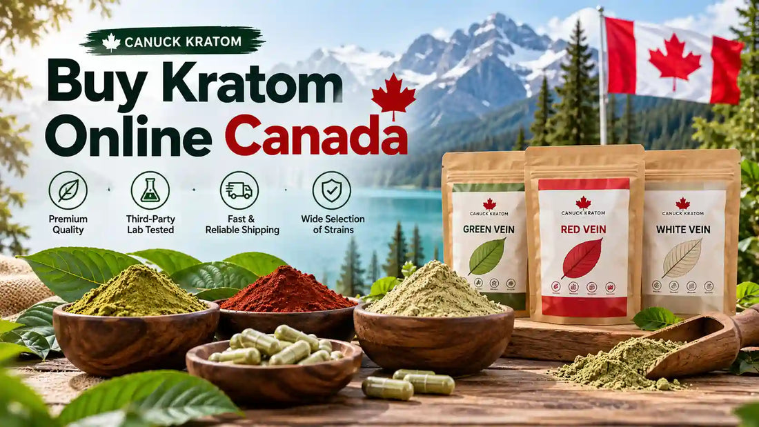 Buy kratom online Canada with Canuck Kratom featuring green vein, red vein, and white vein kratom products.