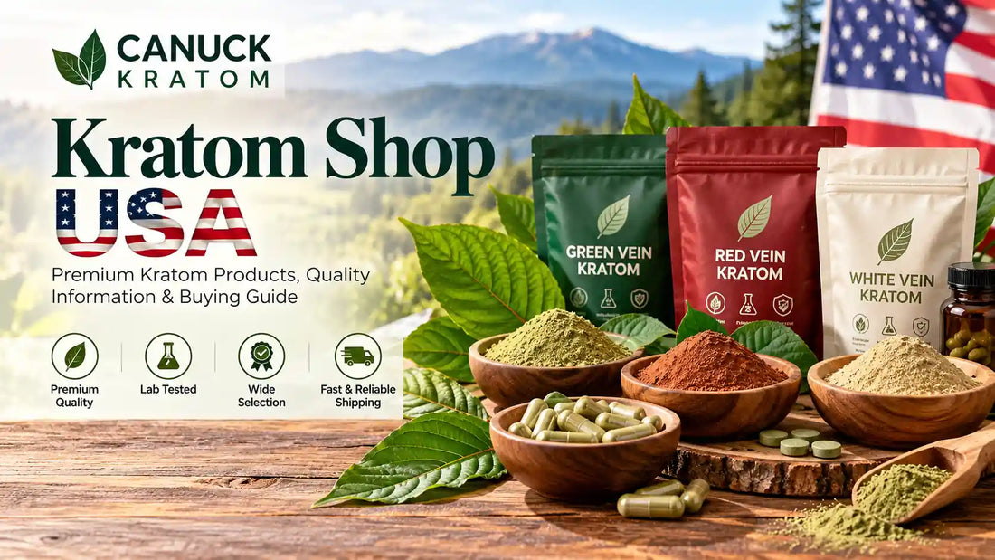Canuck Kratom USA featured image showcasing green, red, and white vein kratom products, powder bowls, capsules, botanical leaves, and product packaging for an online kratom shop.