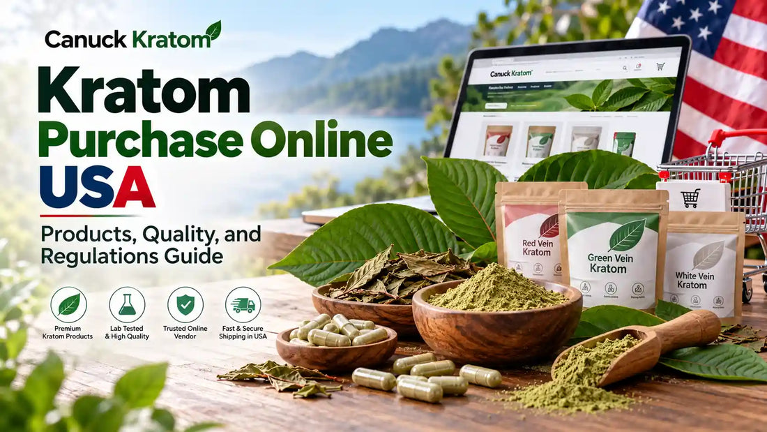 Canuck Kratom online purchase guide featuring kratom powder, capsules, red, green, and white vein kratom products, and USA shopping theme.